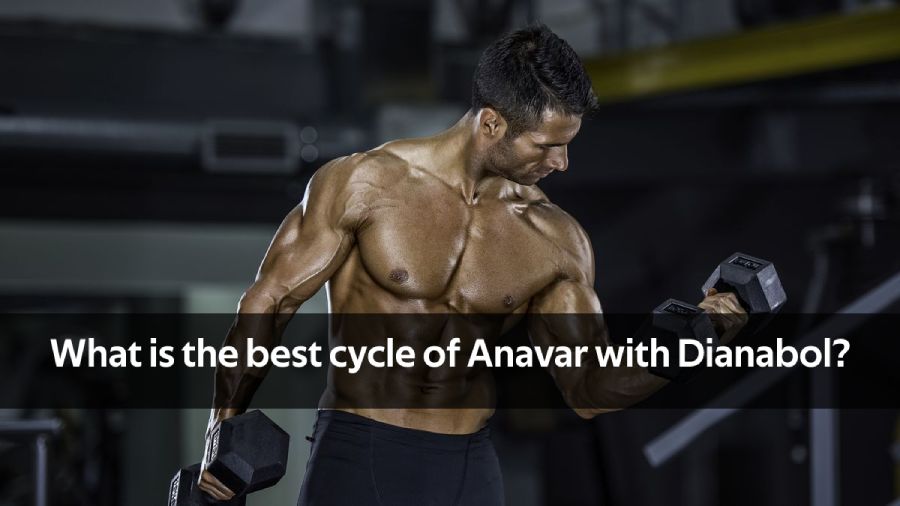 dianabol and anavar cycle